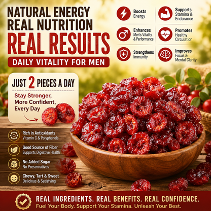 Dried Cranberries for Men’s Energy, Stamina & Confidence-HJY